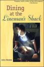 Dining At The Lineman'S Shack - Preview