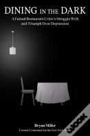 Dining In The Dark