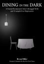 Dining In The Dark - Preview