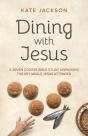 Dining With Jesus - Preview