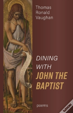 Capa do artigo Dining With John The Baptist
