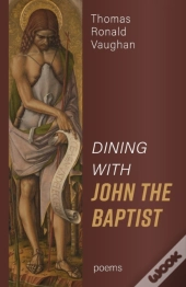 Dining With John The Baptist