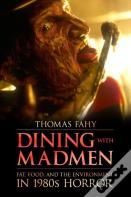 Dining With Madmen