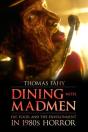 Dining With Madmen - Preview