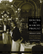 Dining With Marcel Proust - Preview