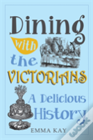 Dining With The Victorians