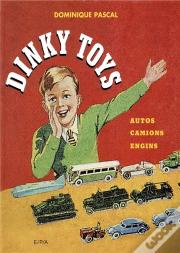 Dinky Toys ; Autos, Camions, Engins