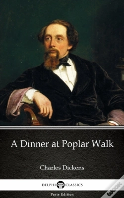Capa do artigo Dinner At Poplar Walk By Charles Dickens (Illustrated)