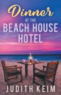 Dinner At The Beach House Hotel