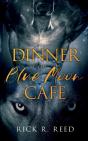 Dinner At The Blue Moon Cafe - Preview