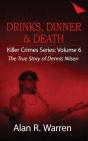 Dinner, Drinks & Death ; The True Story Of Dennis Nilsen - Preview