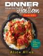 Dinner Ideas For The Haitian Cook 2021 - Preview