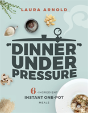 Dinner Under Pressure - Preview