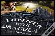 Dinner With Dracula