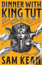 Dinner With King Tut