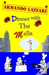 Dinner With The Mafia