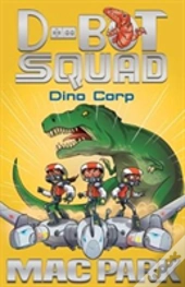 Dino Corp: D-Bot Squad 8