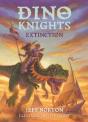 Dino Knights: Extinction - Preview