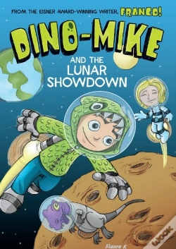 Capa do artigo Dino-Mike And The Lunar Showdown