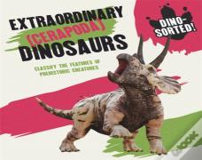 Dino-Sorted!: Extraordinary (Cerapoda) Dinosaurs