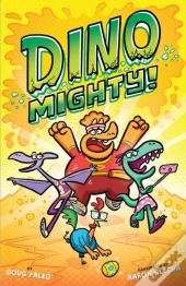 Dinomighty!: Dinosaur Graphic Novel