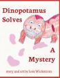 Dinopotamus Solves A Mystery - Preview