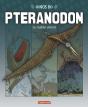 Dinos Bd Tome 6 ; Pteranodon - Preview