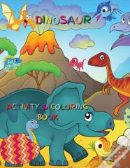Dinosaur Activity And Coloring Book