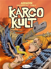 Capa do artigo Dinosaur Bop Tome 6 : Kargo Kult