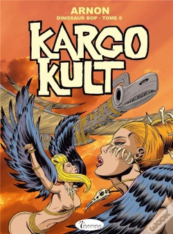 Capa do artigo Dinosaur Bop Tome 6 : Kargo Kult
