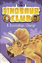 Dinosaur Club: A Triceratops Charge - Preview