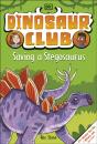 Dinosaur Club: Saving The Stegosaurus - Preview