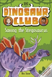 Dinosaur Club: Saving The Stegosaurus