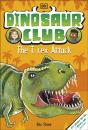 Dinosaur Club: The T. Rex Attack - Preview