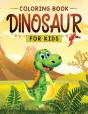 Dinosaur Coloring For Kids: The Fun Preh - Preview