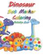 Dinosaur Dot Marker Coloring Activity Book - Preview