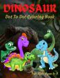 Dinosaur Dot To Dot Coloring Book For Kids Ages 4-8 - Preview
