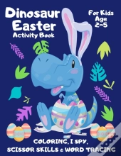 Dinosaur Easter Activity Book For Kids Age 2-5
