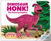 Dinosaur Honk! The Parasaurolophus