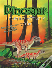 Dinosaur Learning Activity Book, 2nd Ed.