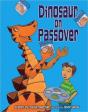 Dinosaur On Passover - Preview