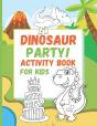 Dinosaur Party! Activity Book For Kids - Preview