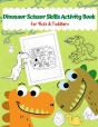 Dinosaur Scissor Skills Activity Book For Kids & Toddlers - Preview