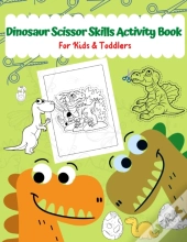 Dinosaur Scissor Skills Activity Book For Kids & Toddlers
