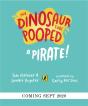 Dinosaur That Pooped A Pirate! - Preview