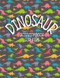 Dinosaurs Activity Book For Kids - Preview