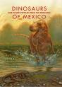 Dinosaurs And Other Reptiles From The Mesozoic Of Mexico - Preview