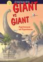 Dinosaurs Bk 5: Giant Vs. Giant. Argentinosaurus And Giganotosaurus - Preview