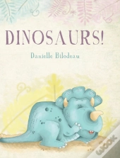 Dinosaurs!