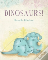 Dinosaurs!